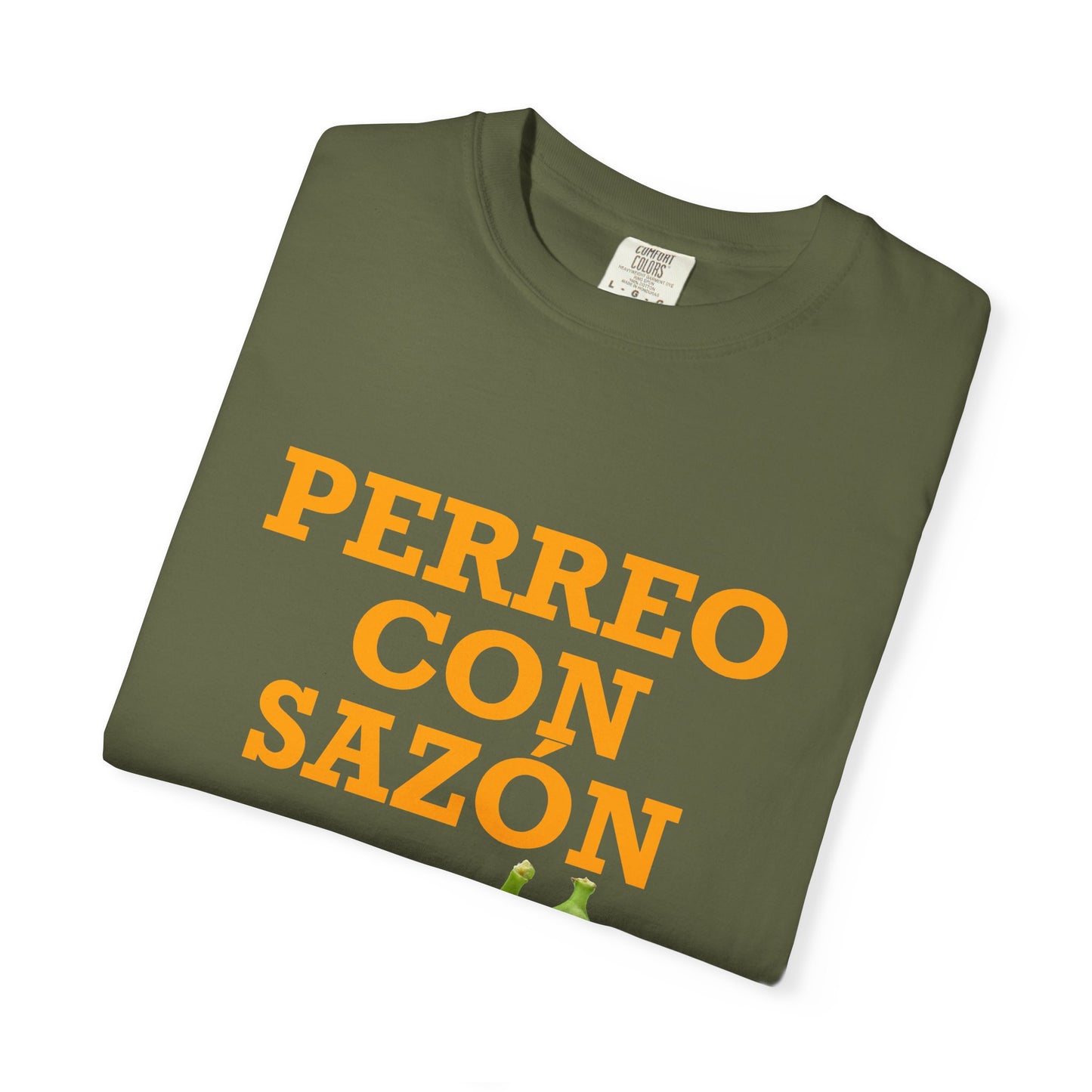 Perreo Con Sazón T-Shirt – Unisex Garment-Dyed Tee, Latin Dancewear, Music Festival Fit, Summer Drop