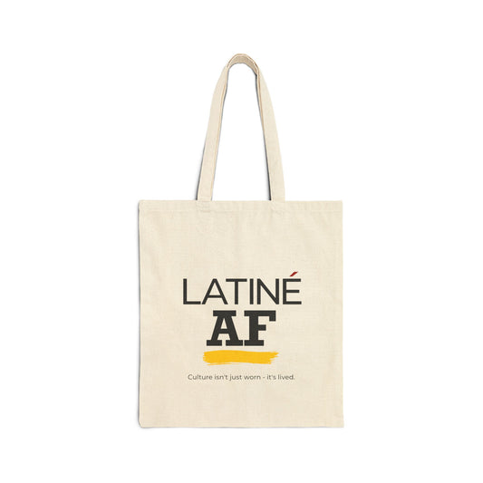 “Latiné AF” Cotton Canvas Tote Bag – Market Tote, Eco-Friendly Bag, Gift for Multilingual Creatives, Stylish Everyday Carry