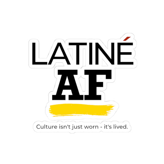 Latiné AF Sticker – Fun Kiss-Cut Laptop Decal, Bold Personality Art, Custom Gift, Unique Party Favor