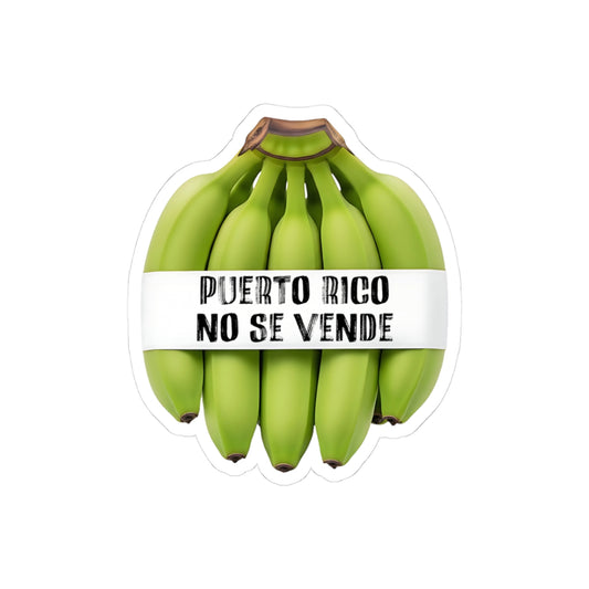 “Puerto Rico No Se Vende” – Plantain Kiss-Cut Sticker | Cultural Pride, Tropical Art, Laptop & Water Bottle Decal