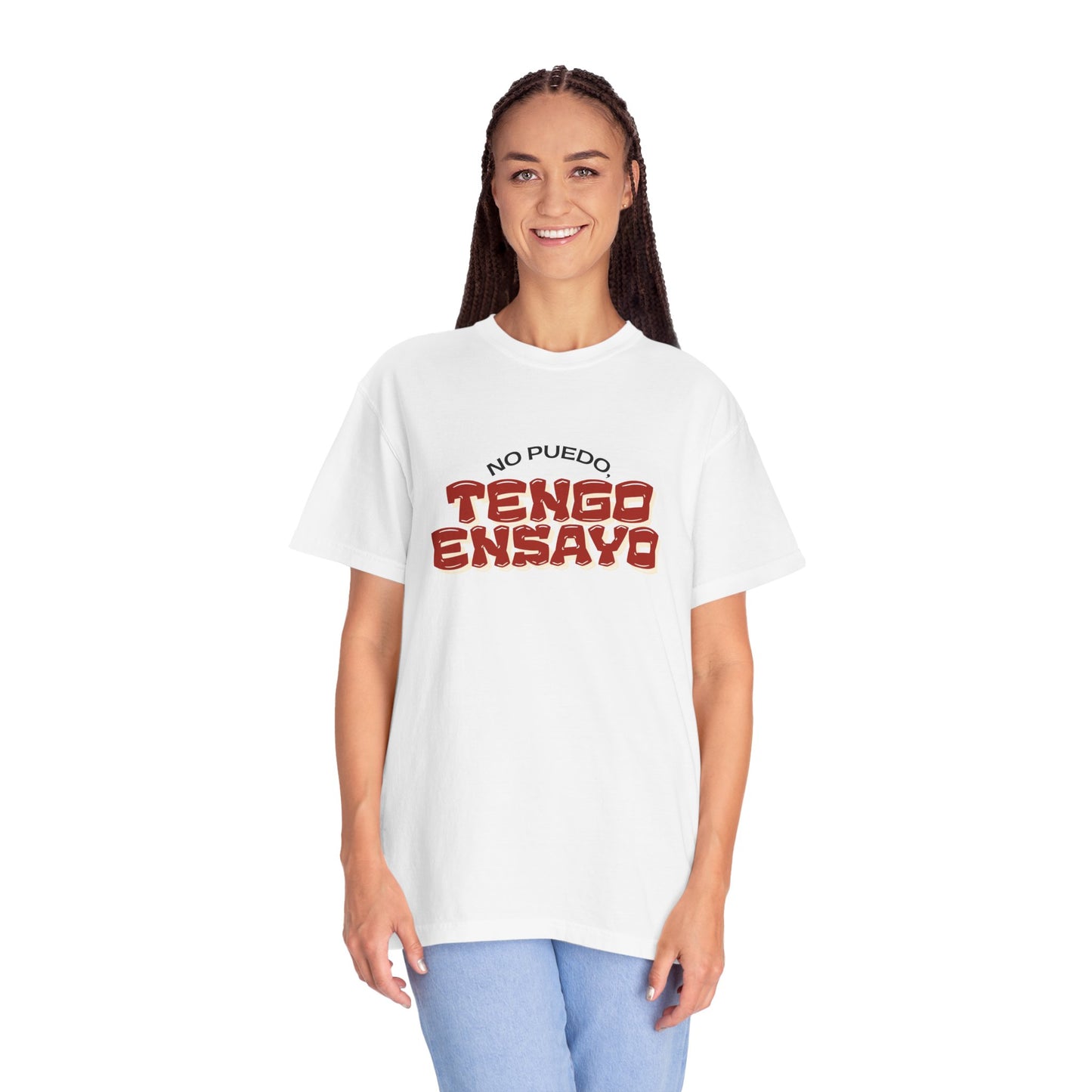 T-Shirt — 'No Puedo, Tengo Ensayo' Spanish Rehearsal Graphic Tee