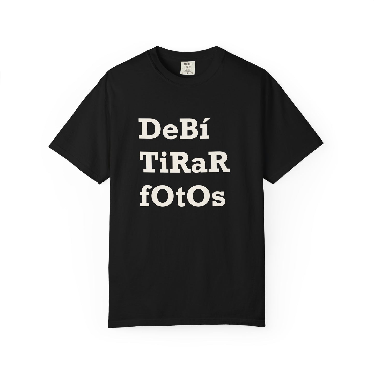 DeBí TiRaR fOtOs T-Shirt – Limited Edition Tee Inspired by Puerto Rico & Perreo Culture