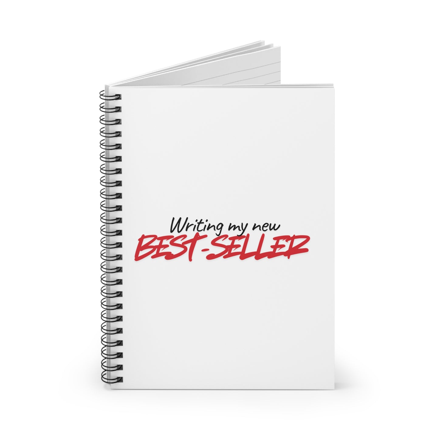 Writing My New Best-Seller Spiral Notebook — Ruled Journal for Authors & Writers