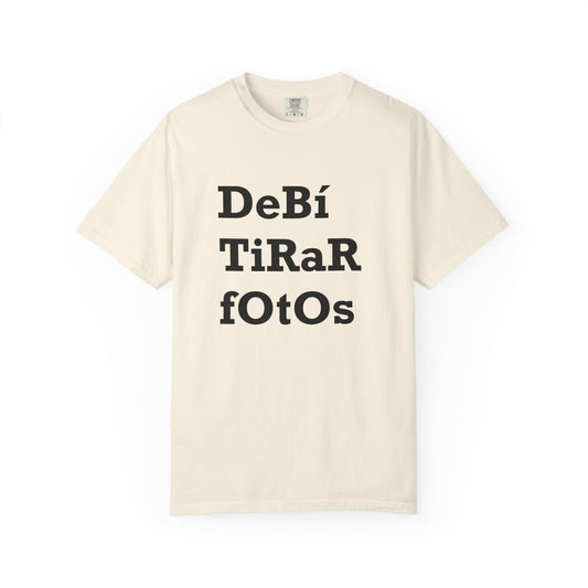 DeBí TiRaR fOtOs T-Shirt – Limited Edition Tee Inspired by Puerto Rico & Perreo Culture