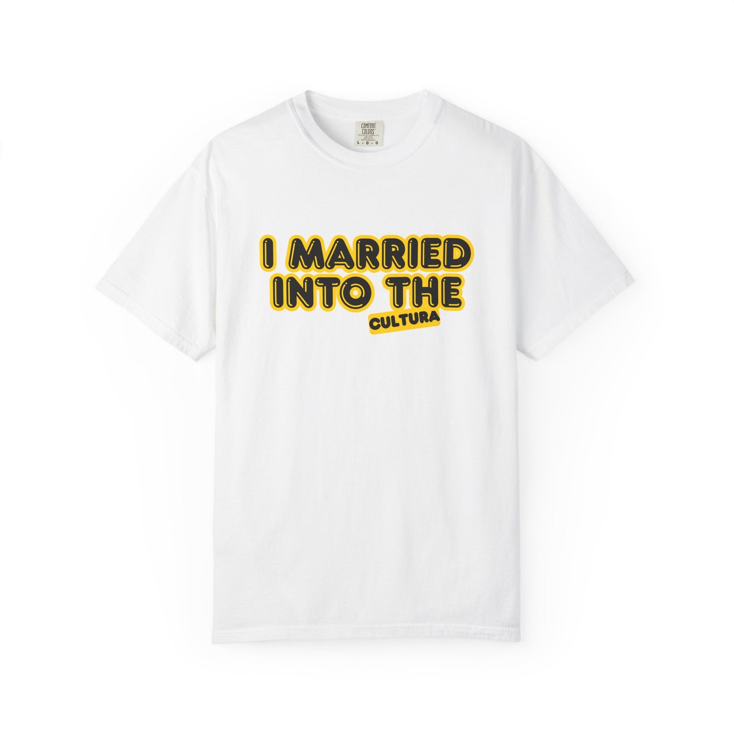 I Married Into the Cultura T-Shirt