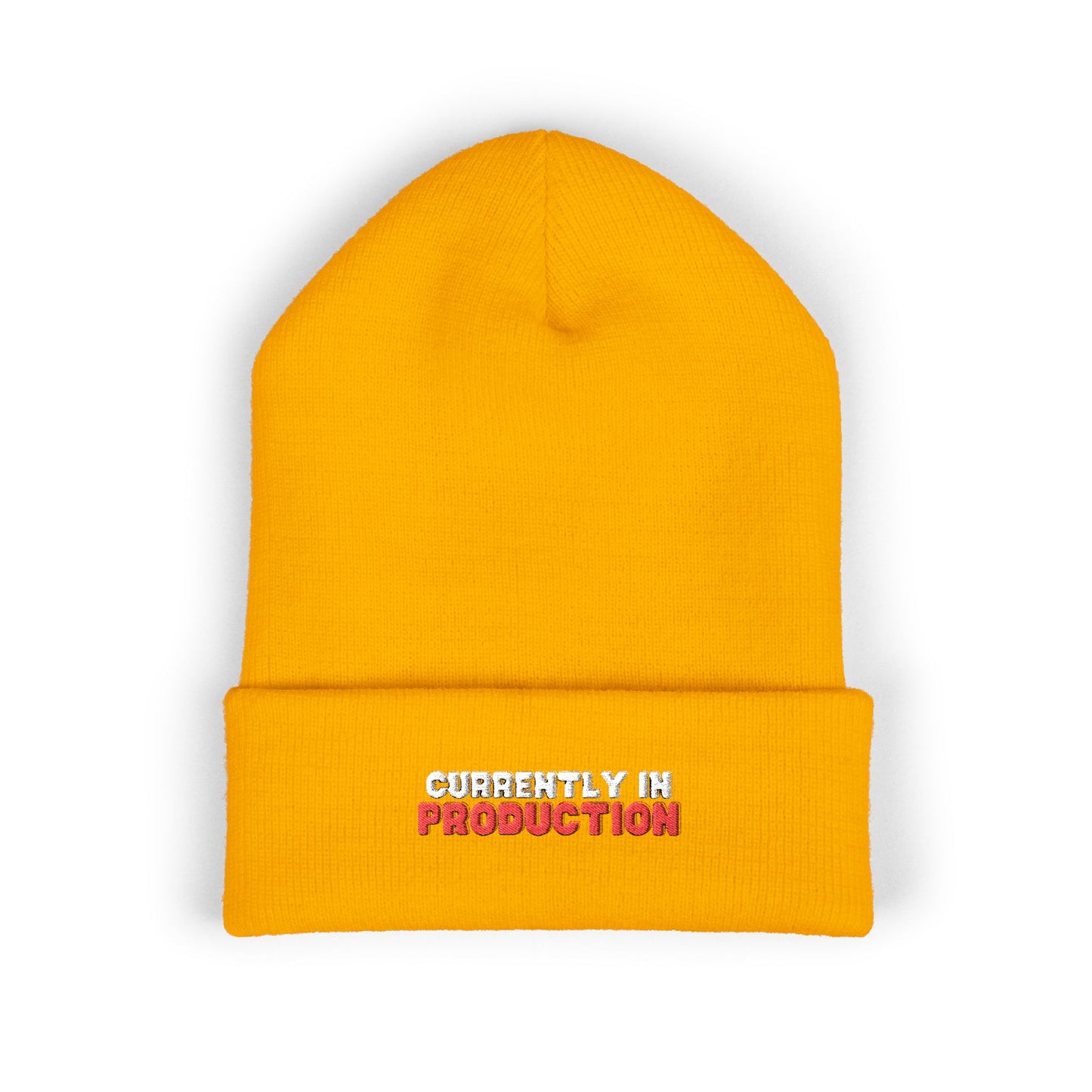 Embroidered 'Currently In Production' Cuffed Beanie