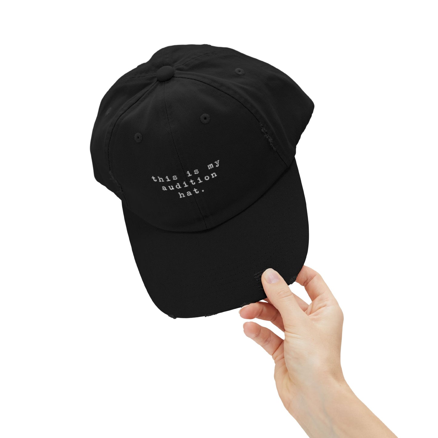 Audition Hat – “This Is My Audition Hat.” – Unisex Distressed Cap for Actors & Theater Lovers
