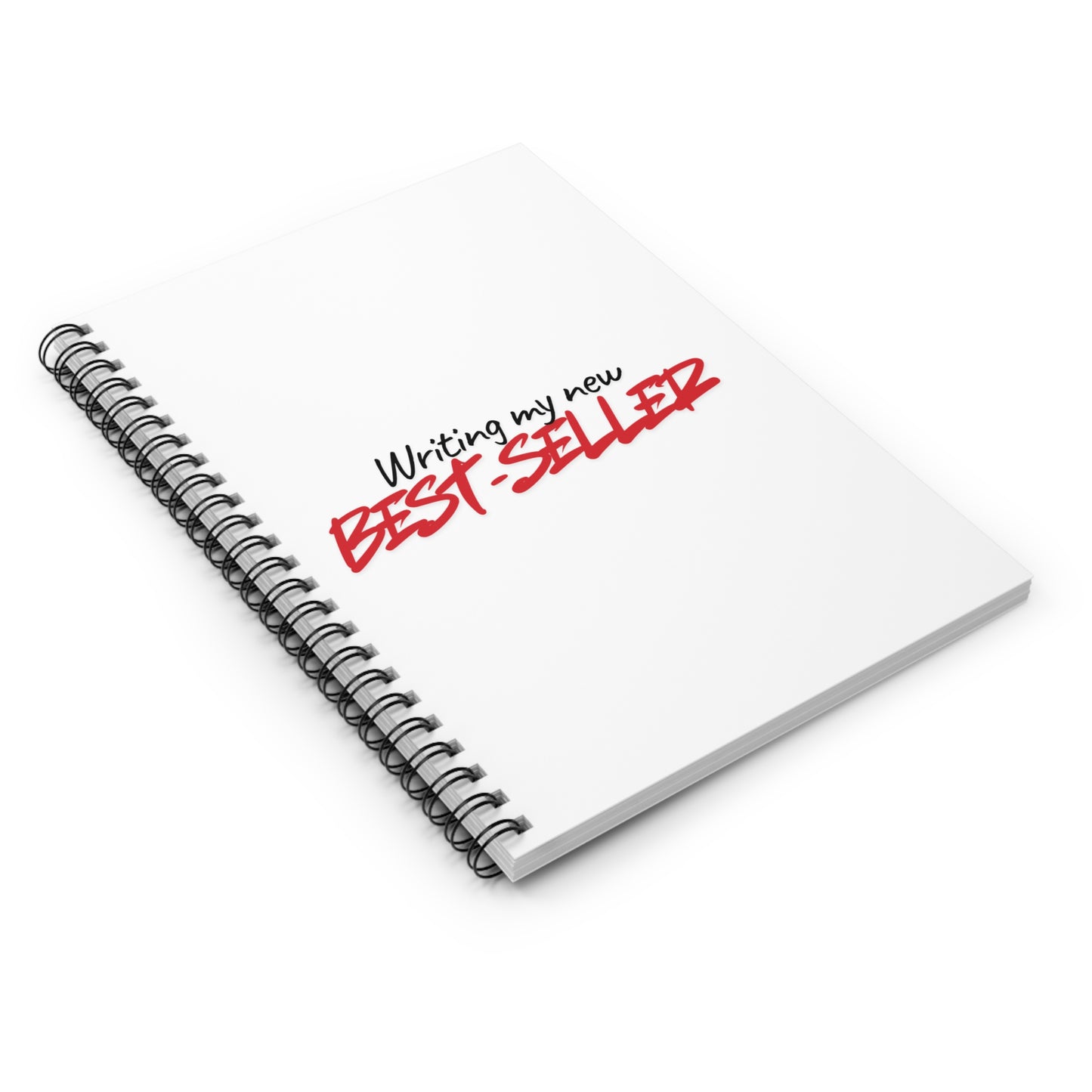Writing My New Best-Seller Spiral Notebook — Ruled Journal for Authors & Writers